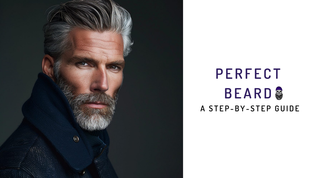 Growing the Perfect Beard: A Step-by-Step Guide